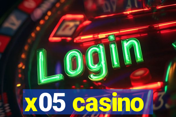 x05 casino