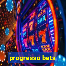 progresso bets