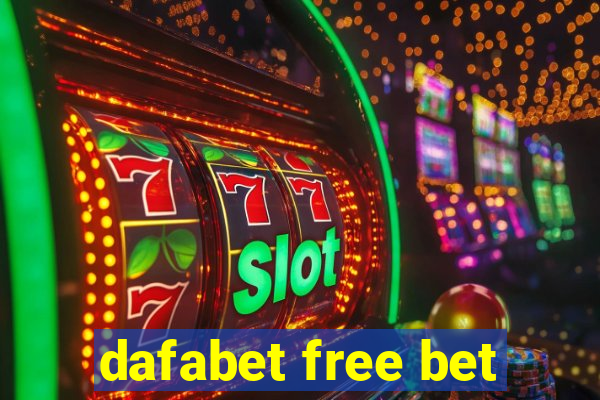 dafabet free bet