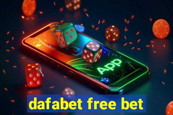 dafabet free bet