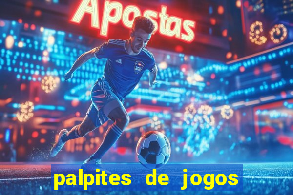 palpites de jogos de futebol para amanh?