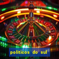 politicos do sul da bahia