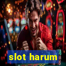 slot harum