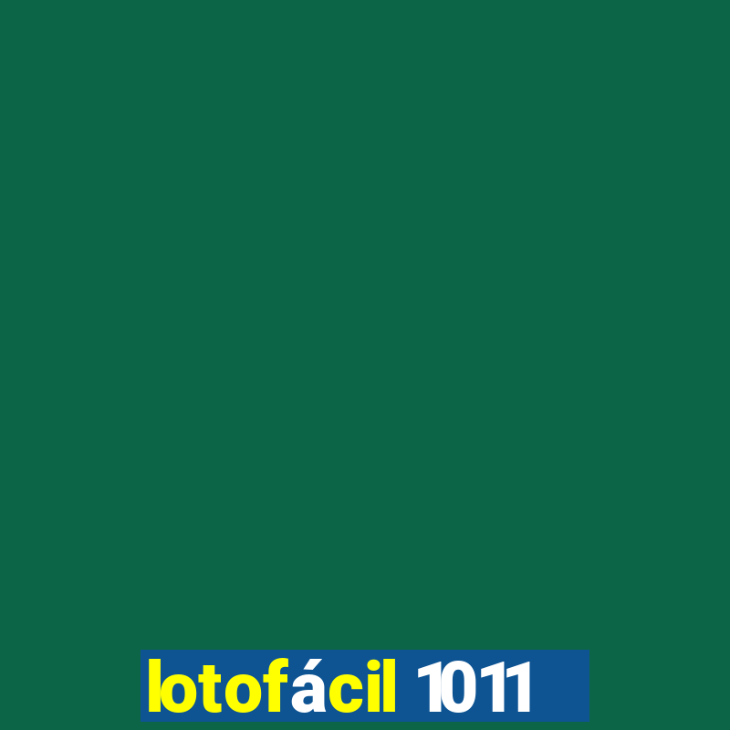 lotofácil 1011