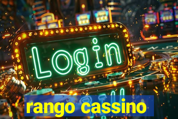 rango cassino