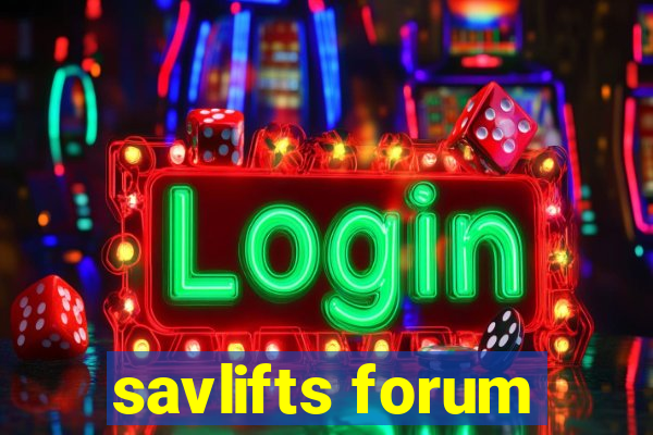 savlifts forum