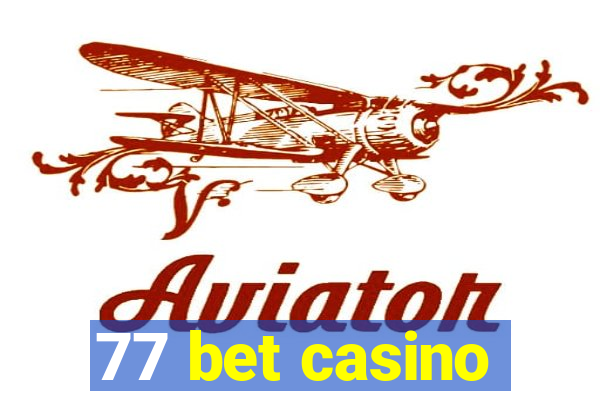 77 bet casino