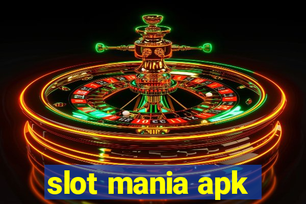 slot mania apk