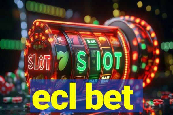 ecl bet