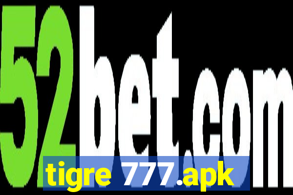 tigre 777.apk