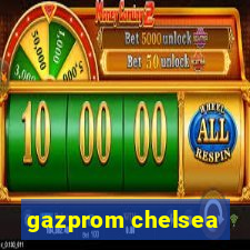 gazprom chelsea