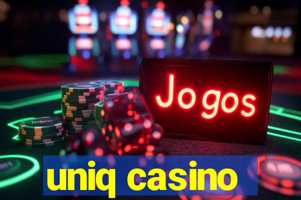 uniq casino