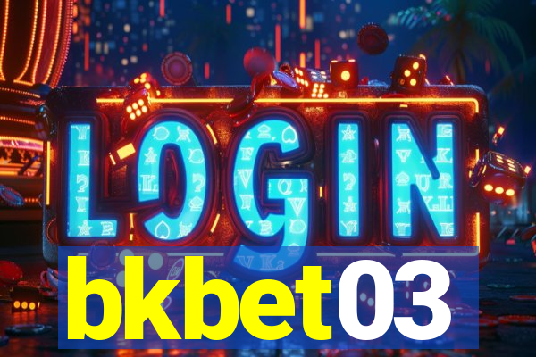 bkbet03