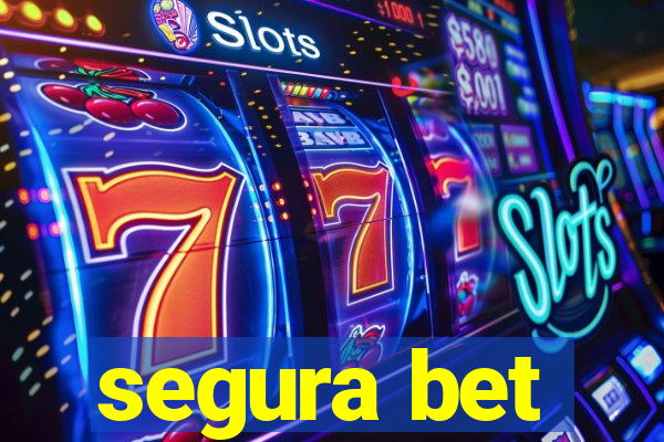 segura bet