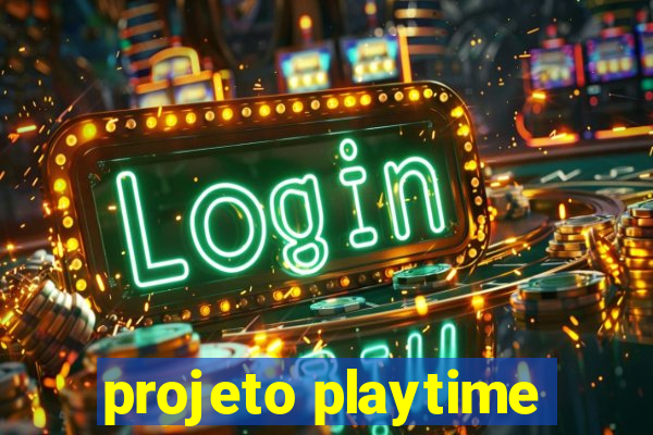 projeto playtime