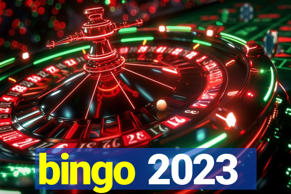 bingo 2023