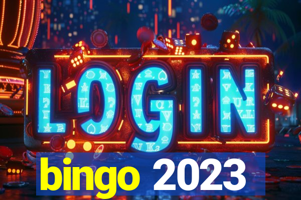 bingo 2023