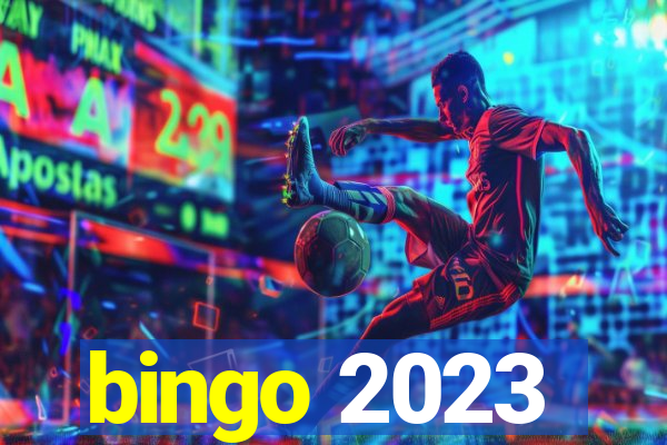 bingo 2023