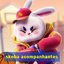 skoba acompanhantes