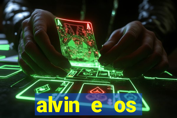 alvin e os esquilos 3 filme completo dublado download