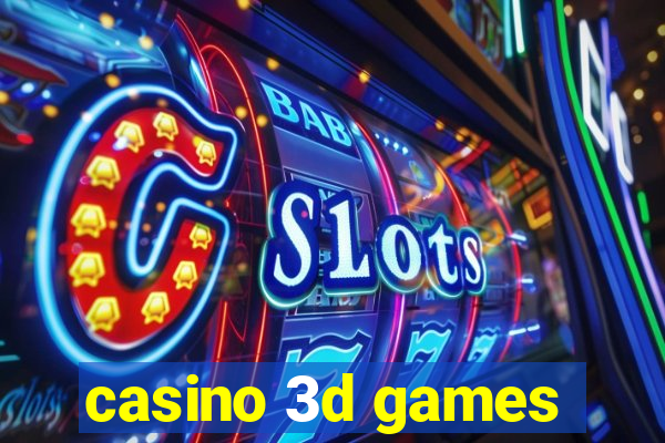 casino 3d games