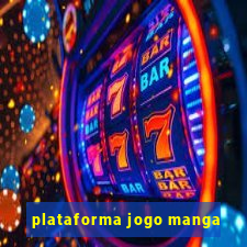 plataforma jogo manga