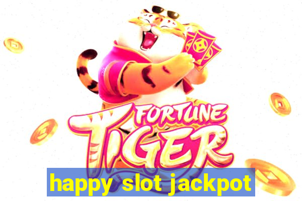 happy slot jackpot