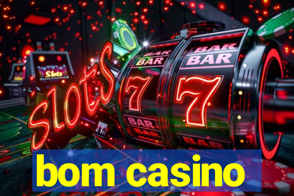 bom casino