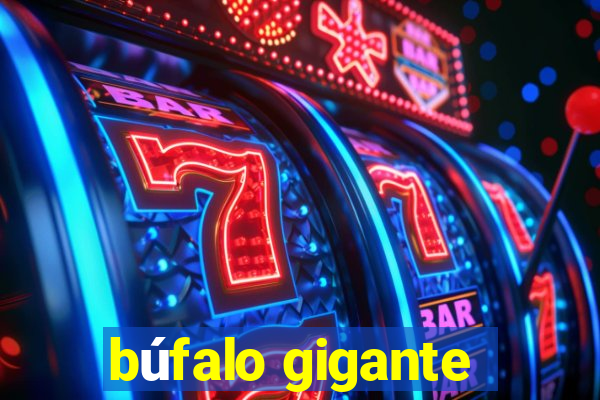 búfalo gigante