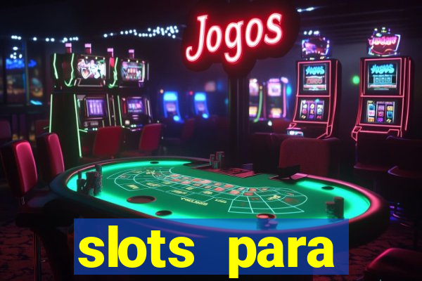 slots para m谩quinas de frutas