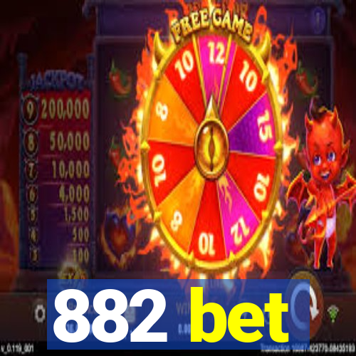 882 bet