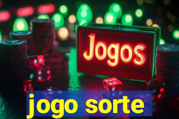 jogo sorte