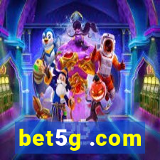 bet5g .com