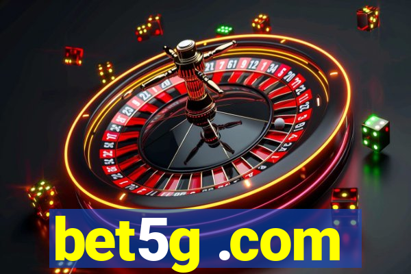 bet5g .com