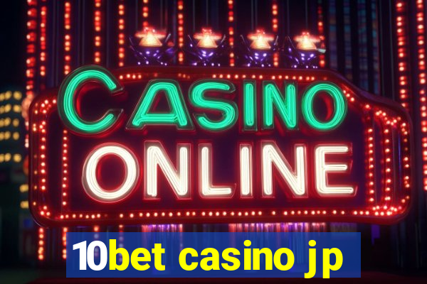 10bet casino jp