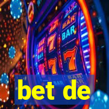 bet de