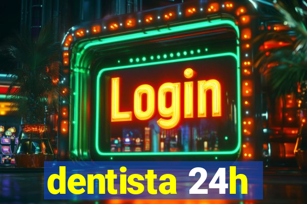 dentista 24h