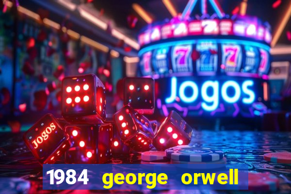 1984 george orwell pdf companhia das letras