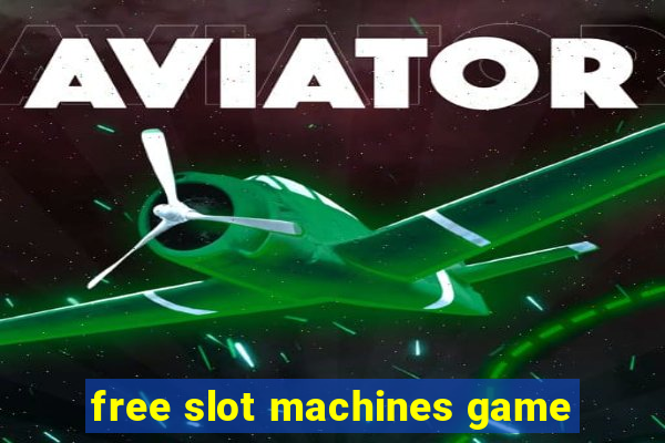 free slot machines game