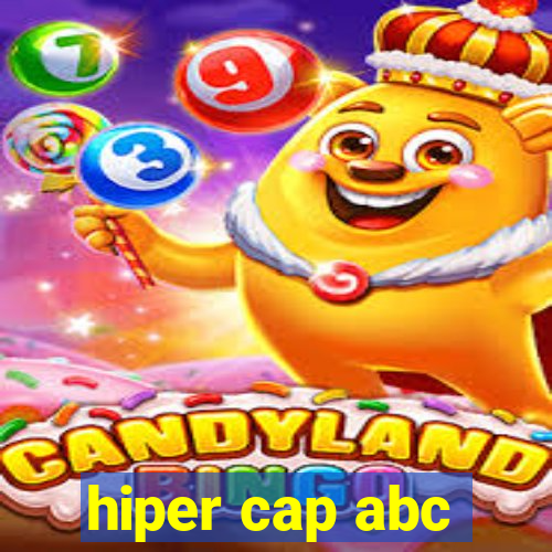 hiper cap abc