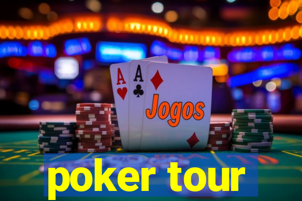 poker tour