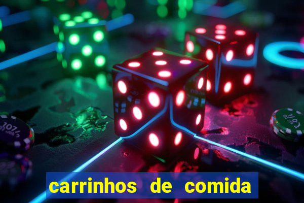 carrinhos de comida para festa