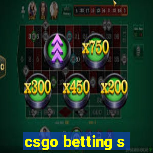 csgo betting s