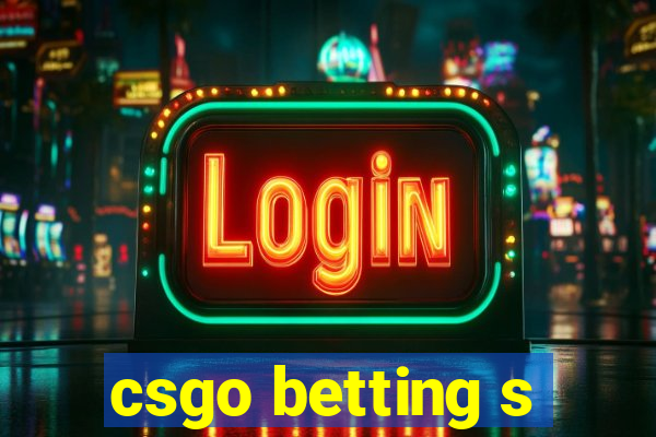 csgo betting s