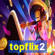 topflix2