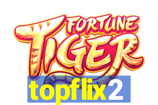 topflix2