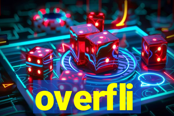 overfli