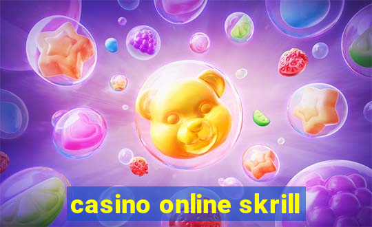 casino online skrill