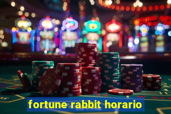 fortune rabbit horario