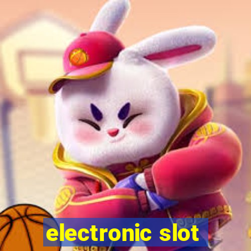 electronic slot